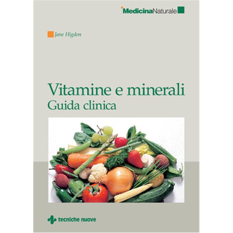 Vitamine e minerali. Guida clinica